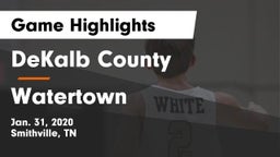 DeKalb County  vs Watertown  Game Highlights - Jan. 31, 2020