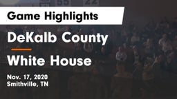 DeKalb County  vs White House  Game Highlights - Nov. 17, 2020