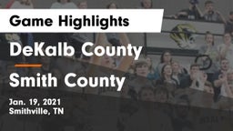 DeKalb County  vs Smith County  Game Highlights - Jan. 19, 2021