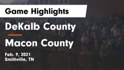 DeKalb County  vs Macon County  Game Highlights - Feb. 9, 2021