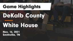 DeKalb County  vs White House  Game Highlights - Nov. 16, 2021