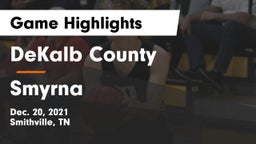 DeKalb County  vs Smyrna  Game Highlights - Dec. 20, 2021