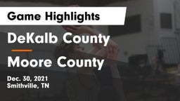 DeKalb County  vs Moore County  Game Highlights - Dec. 30, 2021