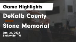 DeKalb County  vs Stone Memorial  Game Highlights - Jan. 21, 2022