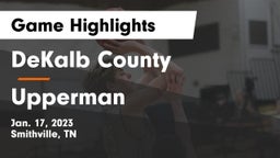 DeKalb County  vs Upperman  Game Highlights - Jan. 17, 2023