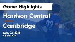 Harrison Central  vs Cambridge  Game Highlights - Aug. 22, 2023