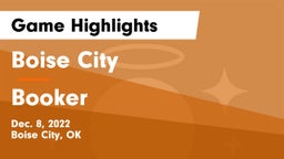 Boise City  vs Booker  Game Highlights - Dec. 8, 2022