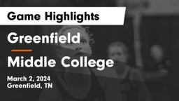 Greenfield  vs Middle College  Game Highlights - March 2, 2024