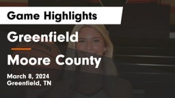 Greenfield  vs Moore County  Game Highlights - March 8, 2024