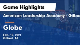 American Leadership Academy - Gilbert  vs Globe  Game Highlights - Feb. 15, 2021