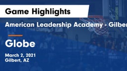 American Leadership Academy - Gilbert  vs Globe  Game Highlights - March 2, 2021