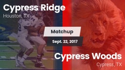 Matchup: Cypress Ridge High vs. Cypress Woods  2017
