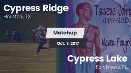 Matchup: Cypress Ridge High vs. Cypress Lake  2017