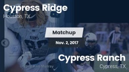 Matchup: Cypress Ridge High vs. Cypress Ranch  2017
