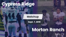 Matchup: Cypress Ridge High vs. Morton Ranch  2018