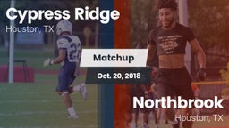 Matchup: Cypress Ridge High vs. Northbrook  2018