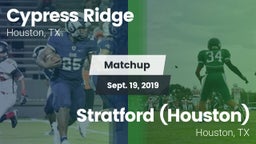 Matchup: Cypress Ridge High vs. Stratford  (Houston) 2019