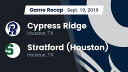 Recap: Cypress Ridge  vs. Stratford  (Houston) 2019