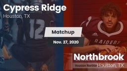 Matchup: Cypress Ridge High vs. Northbrook  2020