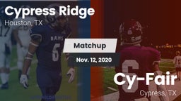 Matchup: Cypress Ridge High vs. Cy-Fair  2020