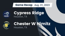 Recap: Cypress Ridge  vs. Chester W Nimitz  2023