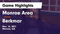 Monroe Area  vs Berkmar  Game Highlights - Nov. 16, 2021