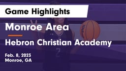 Monroe Area  vs Hebron Christian Academy  Game Highlights - Feb. 8, 2023