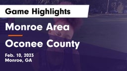 Monroe Area  vs Oconee County  Game Highlights - Feb. 10, 2023