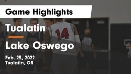 Tualatin  vs Lake Oswego  Game Highlights - Feb. 25, 2022