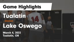 Tualatin  vs Lake Oswego  Game Highlights - March 4, 2022