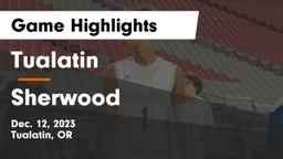Tualatin  vs Sherwood  Game Highlights - Dec. 12, 2023