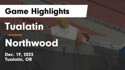 Tualatin  vs Northwood  Game Highlights - Dec. 19, 2023