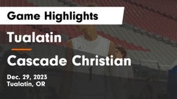 Tualatin  vs Cascade Christian  Game Highlights - Dec. 29, 2023