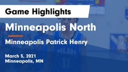 Minneapolis North  vs Minneapolis Patrick Henry  Game Highlights - March 5, 2021