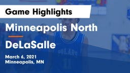 Minneapolis North  vs DeLaSalle  Game Highlights - March 6, 2021