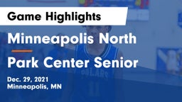 Minneapolis North  vs Park Center Senior  Game Highlights - Dec. 29, 2021
