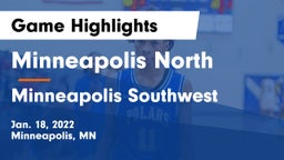 Minneapolis North  vs Minneapolis Southwest  Game Highlights - Jan. 18, 2022