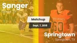 Matchup: Sanger  vs. Springtown  2018