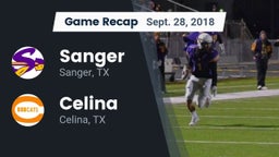 Recap: Sanger  vs. Celina  2018