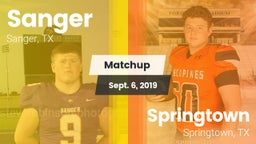 Matchup: Sanger  vs. Springtown  2019