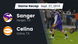 Recap: Sanger  vs. Celina  2019