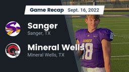 Recap: Sanger  vs. Mineral Wells  2022