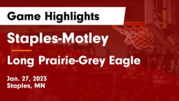 Staples-Motley  vs Long Prairie-Grey Eagle  Game Highlights - Jan. 27, 2023