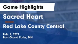 Sacred Heart  vs Red Lake County Central Game Highlights - Feb. 4, 2021