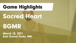 Sacred Heart  vs BGMR Game Highlights - March 18, 2021