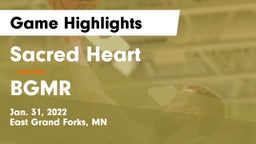 Sacred Heart  vs BGMR Game Highlights - Jan. 31, 2022