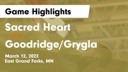 Sacred Heart  vs Goodridge/Grygla  Game Highlights - March 12, 2022