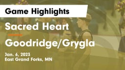 Sacred Heart  vs Goodridge/Grygla  Game Highlights - Jan. 6, 2023