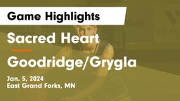 Sacred Heart  vs Goodridge/Grygla  Game Highlights - Jan. 5, 2024