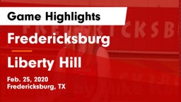 Fredericksburg  vs Liberty Hill  Game Highlights - Feb. 25, 2020